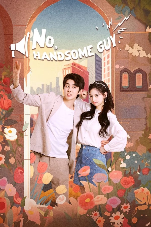 No, Handsome Guy