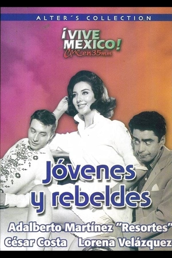 Jóvenes y rebeldes