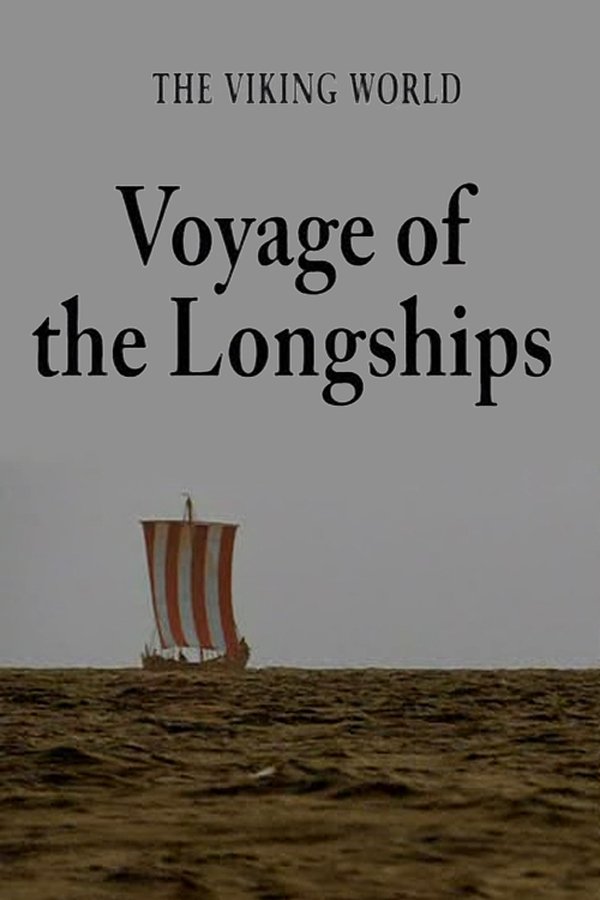 The Viking World: Voyage of the Longships poster