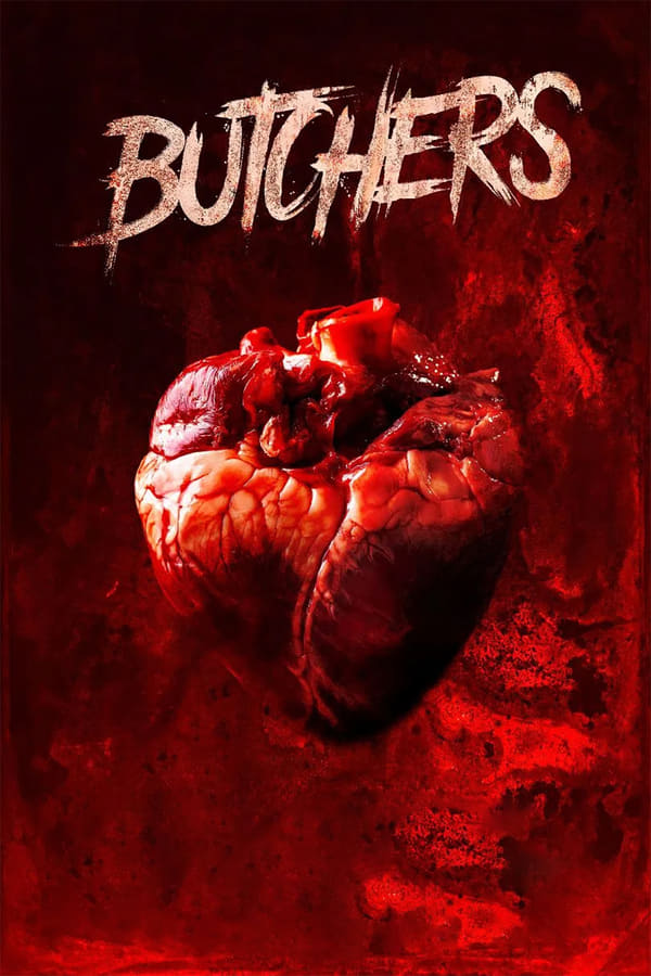 Butchers (2021) Pelicula Completa Español Latino Online Descarga