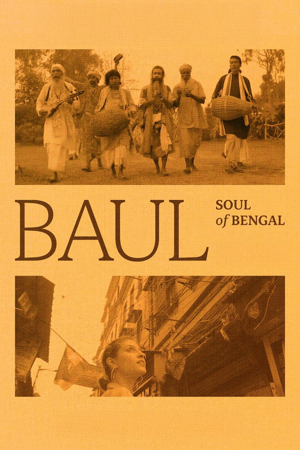 Baul: Soul of Bengal (2024)