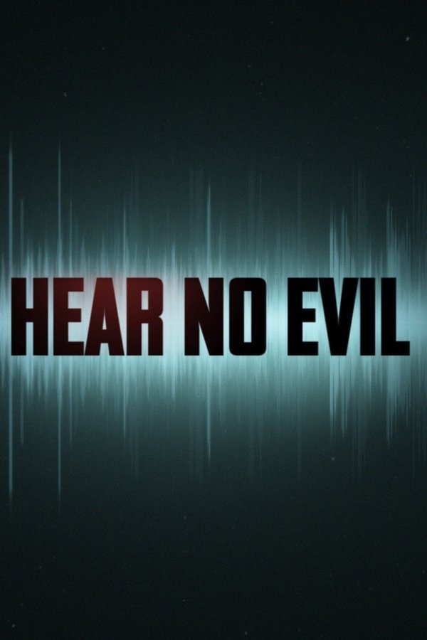 Hear No Evil Hear No Evil