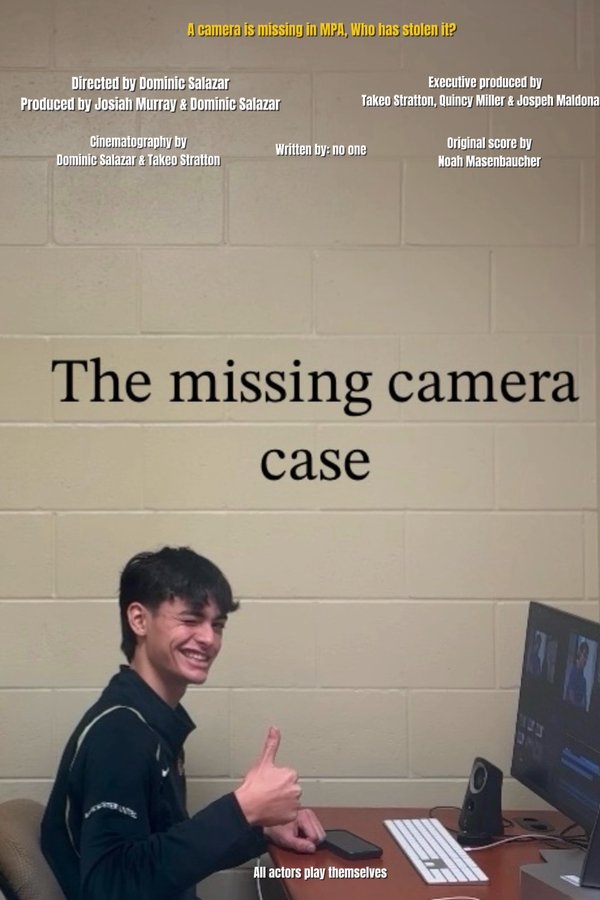 The Missing Camera Case