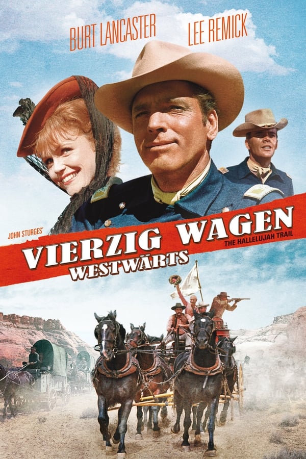 Vierzig Wagen westwärts