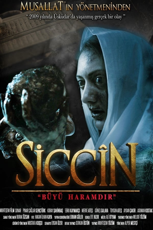 Siccin: Büyü Haramdır