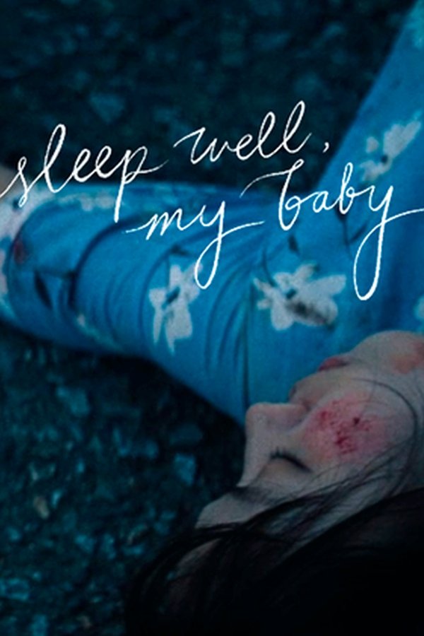Sleep Well My Baby poster