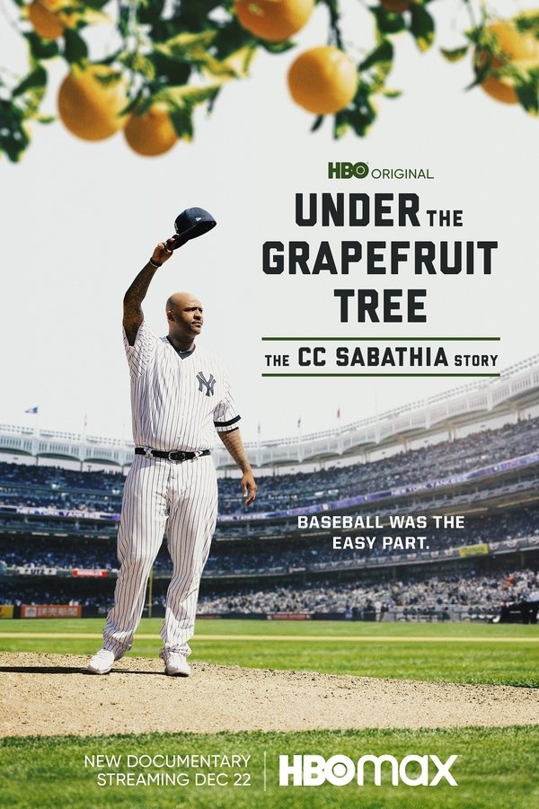 Under The Grapefruit Tree: The CC Sabathia Story (2020)