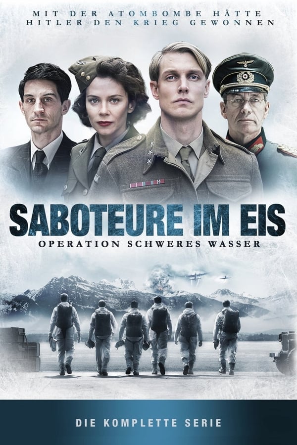 Saboteure im Eis – Operation Schweres Wasser