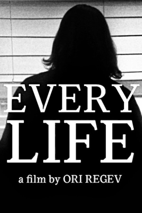 EVERY LIFE