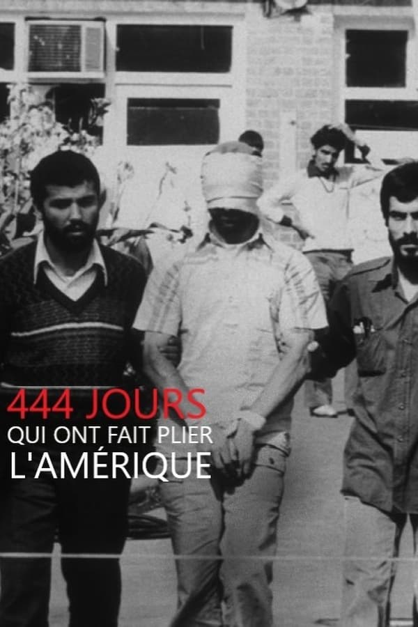 FR - 444 jours qui ont fait plier l'Amérique  (2022)