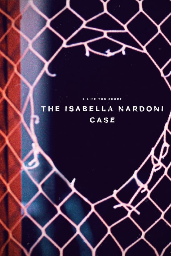 NF - A Life Too Short: The Isabella Nardoni Case (2023)