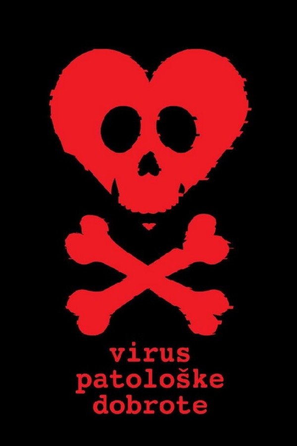 Virus patološke dobrote
