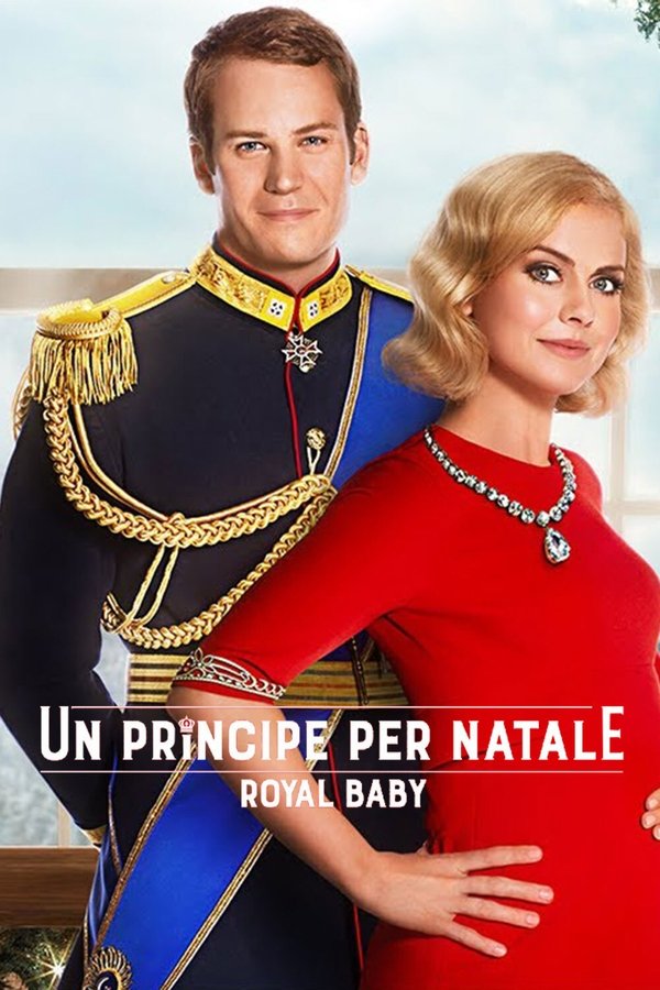 Un principe per Natale – Royal baby (2019)