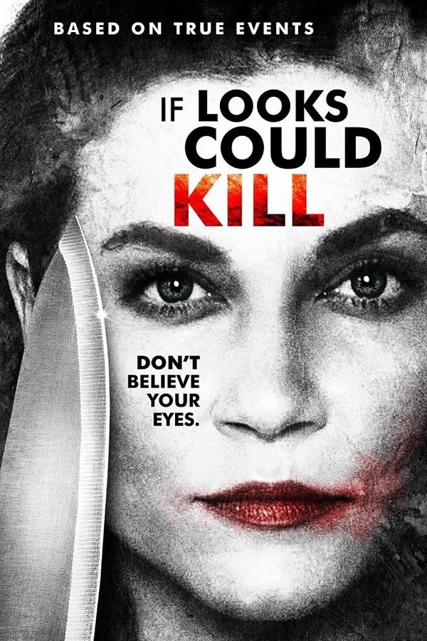 If Looks Could Kill (2016)