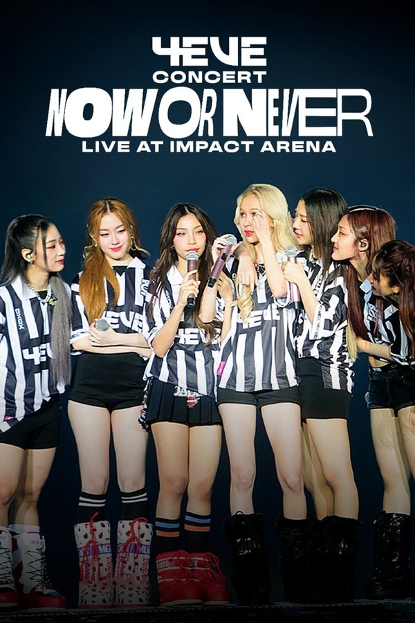 4EVE Concert NOW OR NEVER Live at Impact Arena 2024 พากย์ไทย/ซับไทย