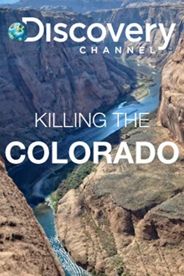 Killing the Colorado