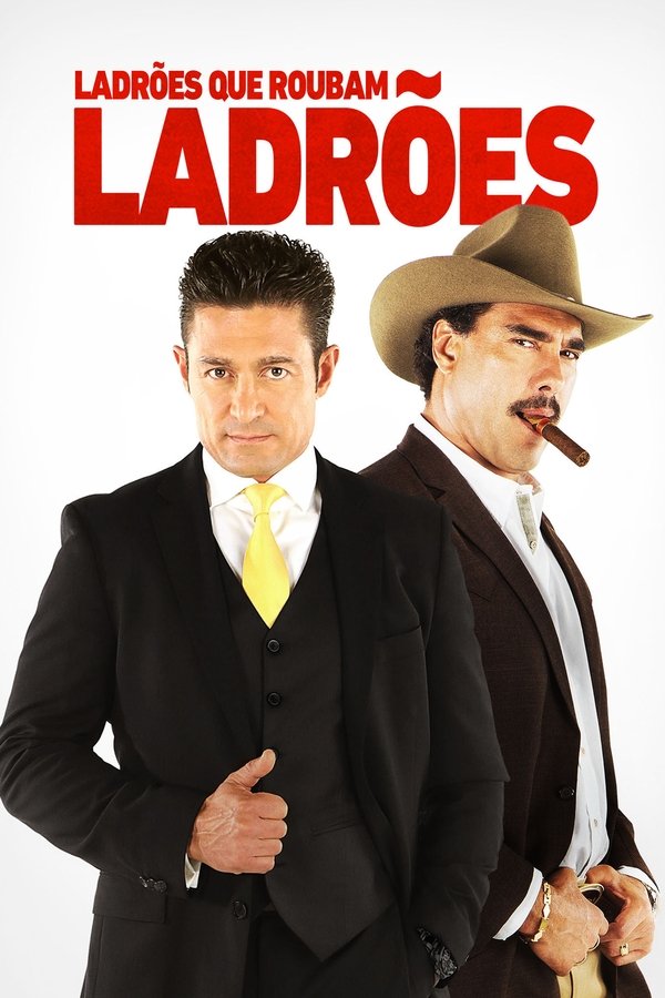 Ladrões Que Roubam Ladrões (2015)