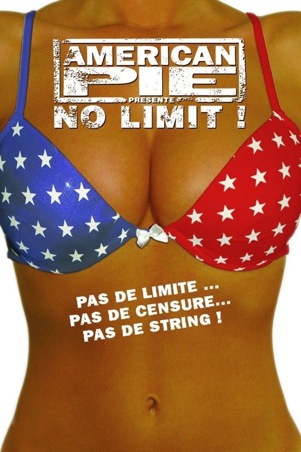 FR| American Pie Présente : No Limit ! 