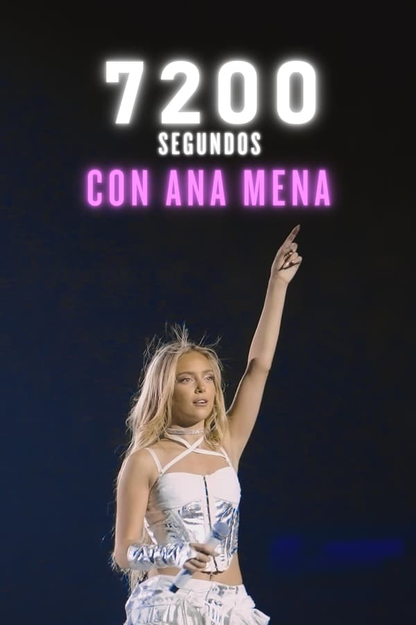 ES - 7200 segundos con Ana Mena (2023)