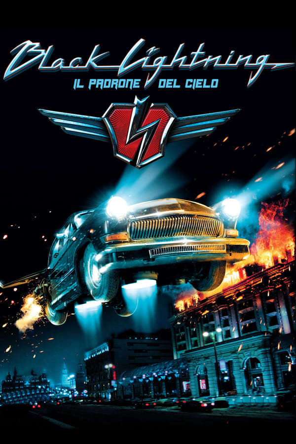 Black Lightning – Il padrone del cielo (2009)