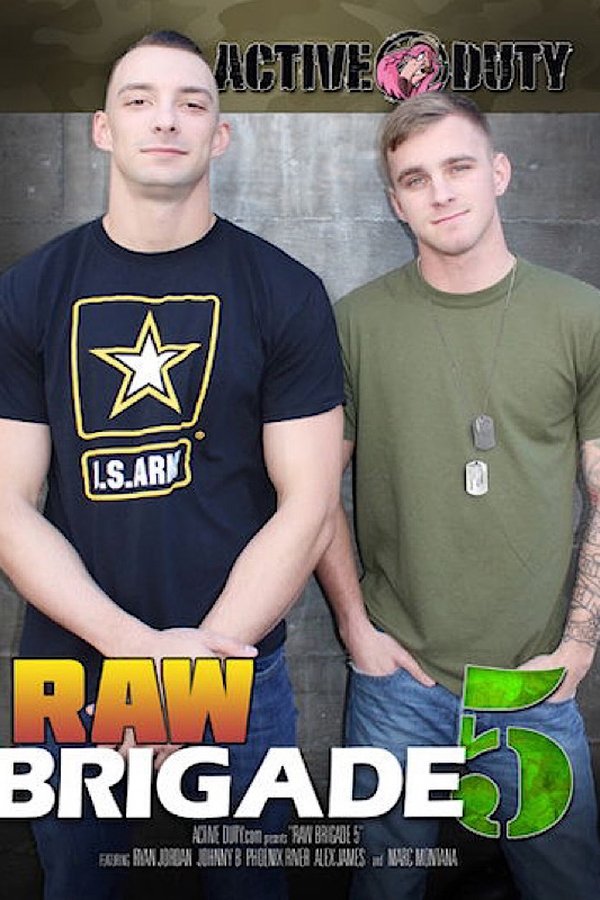 Raw Brigade 5