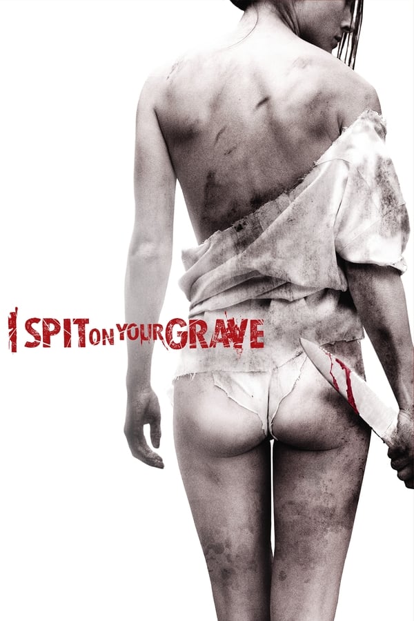 IN-EN: I Spit on Your Grave (2010)