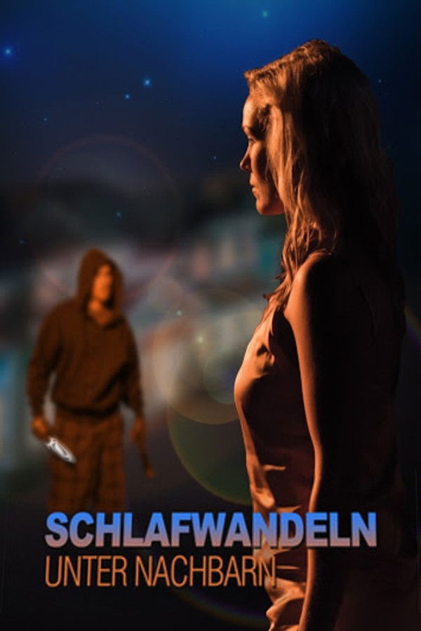 DE - Schlafwandeln unter Nachbarn (2017)