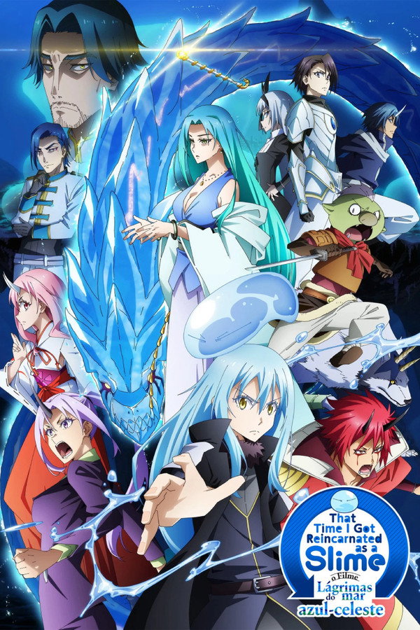 That Time I Got Reincarnated as a Slime o Filme Lágrimas do mar azul-celeste [Lançamento]