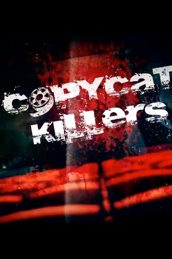 CopyCat Killers