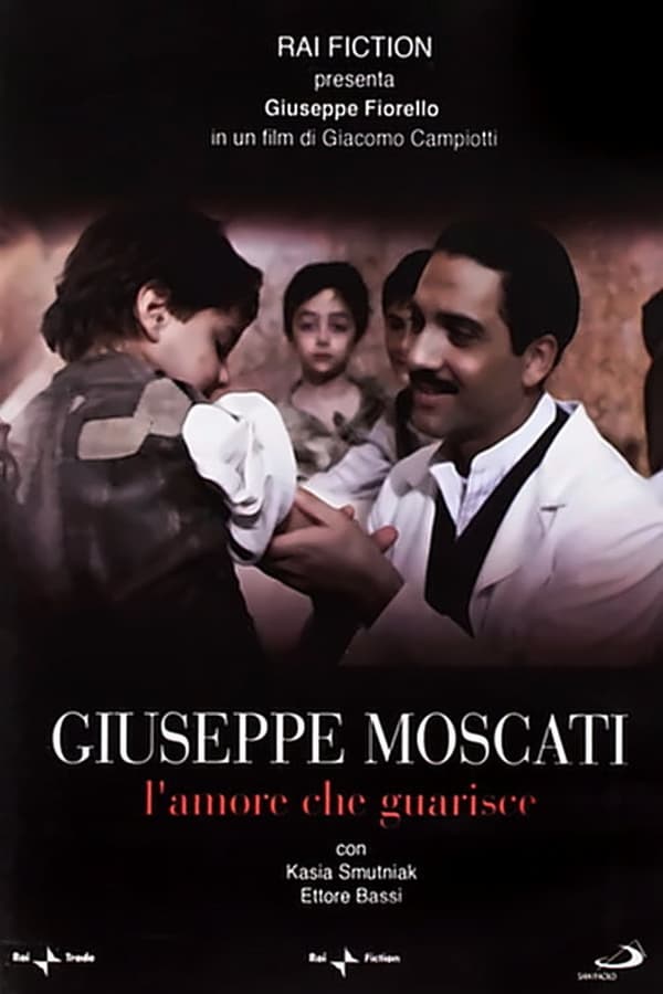 IT - Giuseppe Moscati - L*amore che guarisce