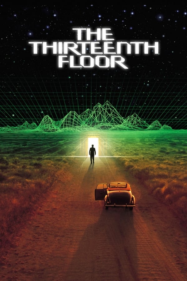 The Thirteenth Floor อุบัติการณ์ล่าทะลุมิติ 1999 พากย์ไทย