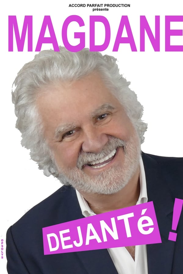 Magdane : Déjanté !