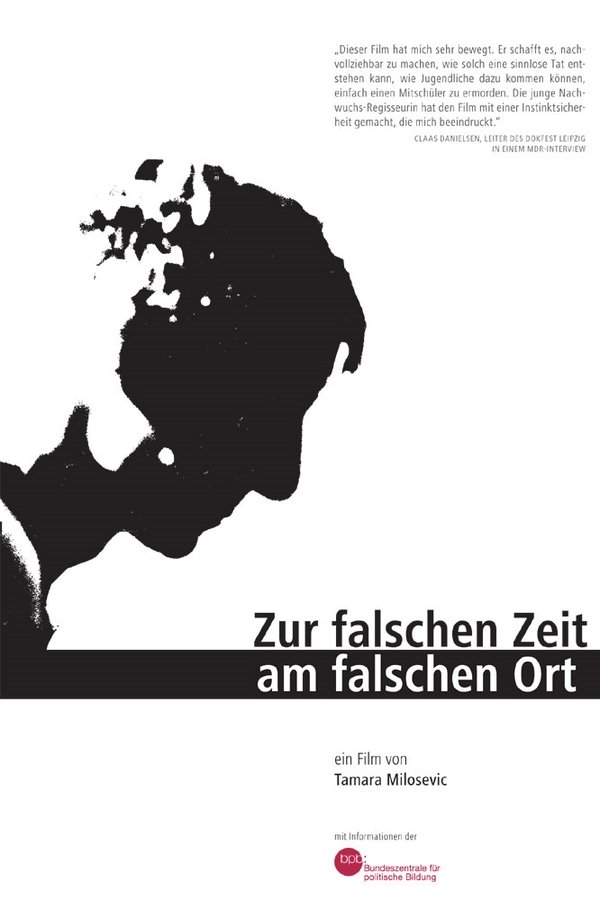 Zur falschen Zeit am falschen Ort