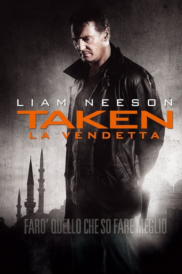 Taken – La vendetta