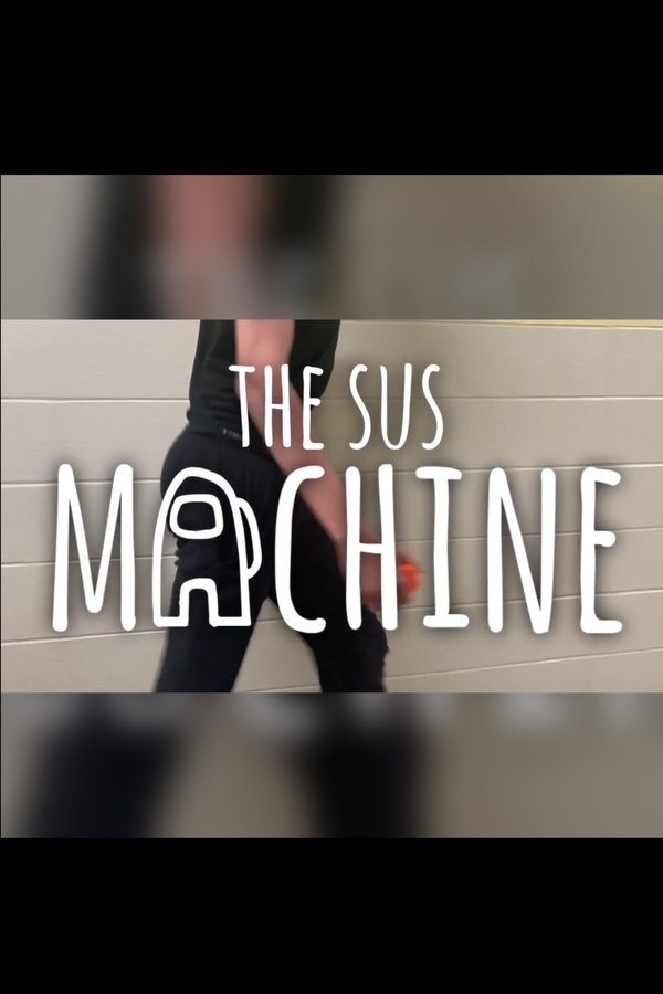 The Sus Machine poster