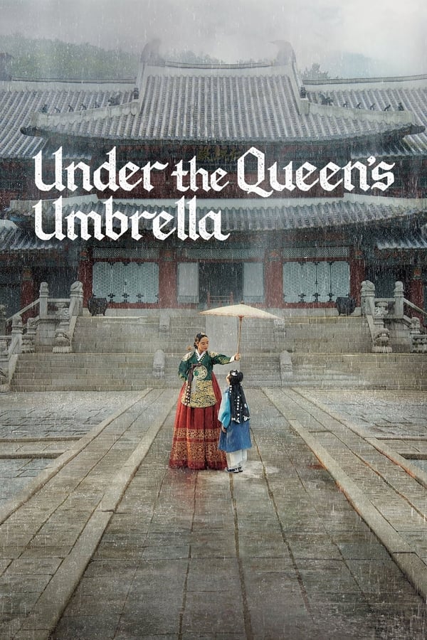 Under the Queen's Umbrella. Episode 1 of Season 1.