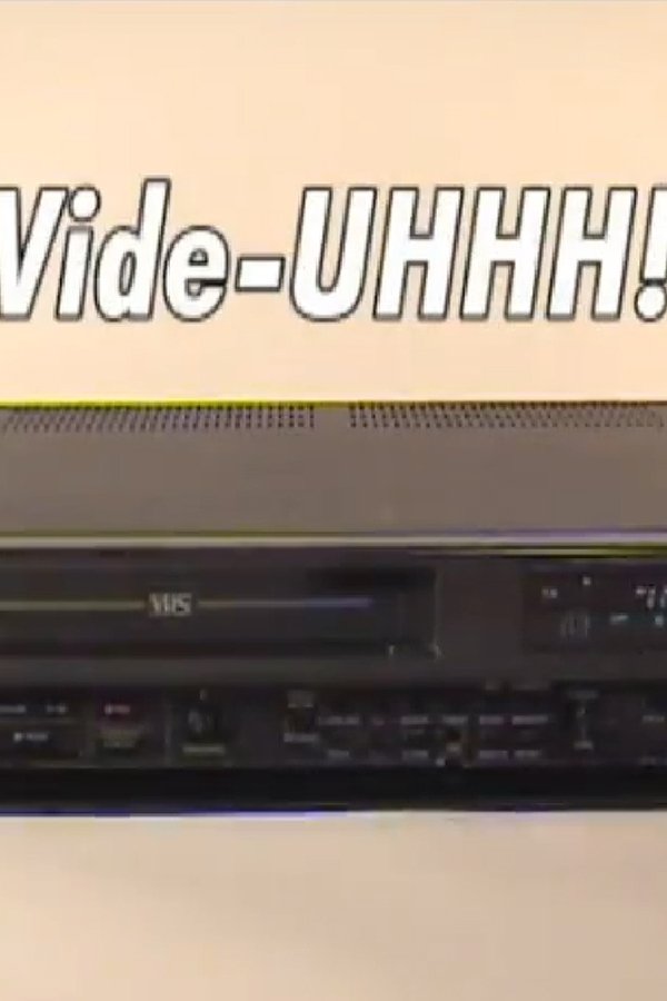 Vide-Uhhh!