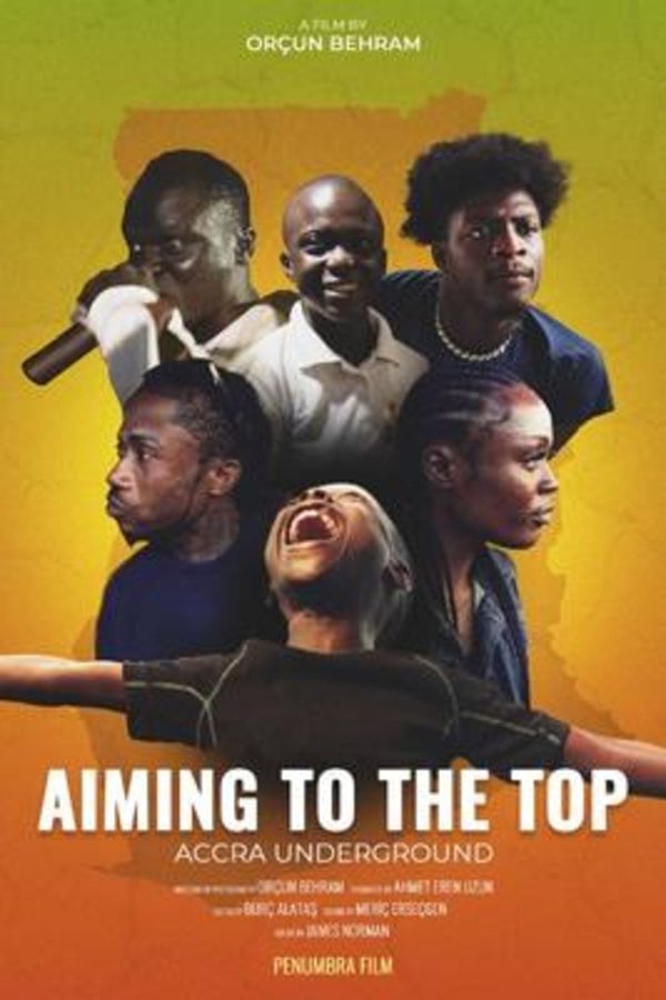 Aiming to the Top – Accra Underground Poster