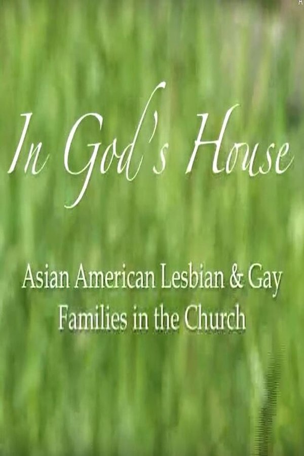 In God’s House: Asian American Lesbian and Gay Families in the Church