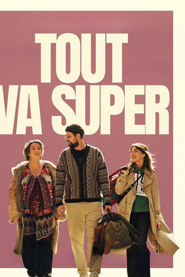 Tout va super