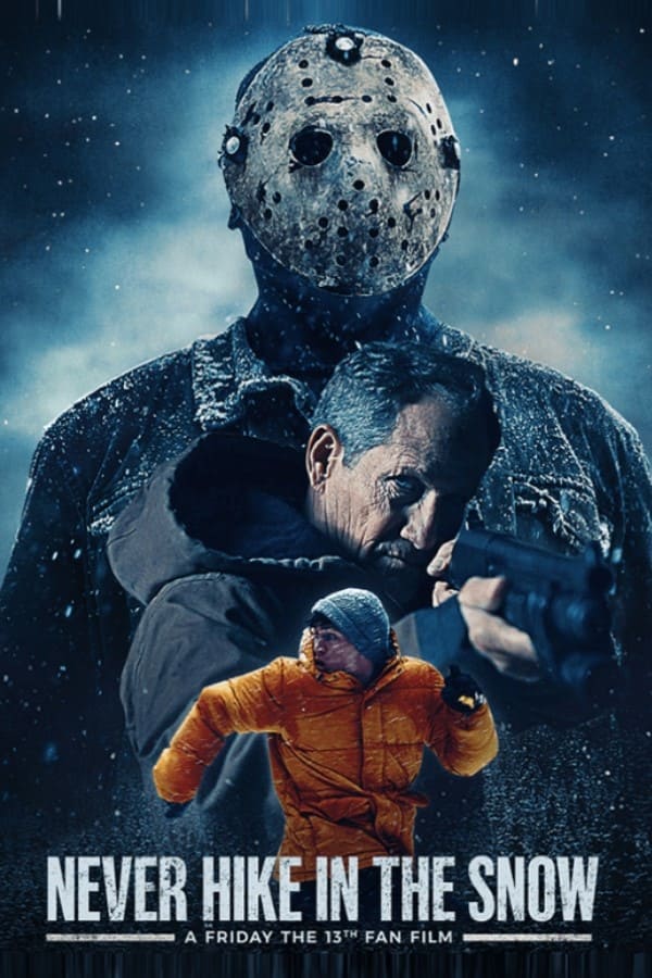 FR - Never Hike in the Snow - 2020