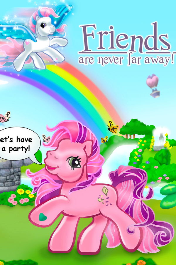 My Little Pony: Friends Are Never Far Away poster