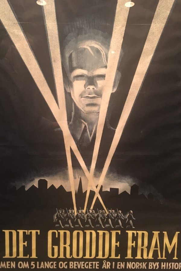 Det grodde fram: Trondheim 1940-1945 poster