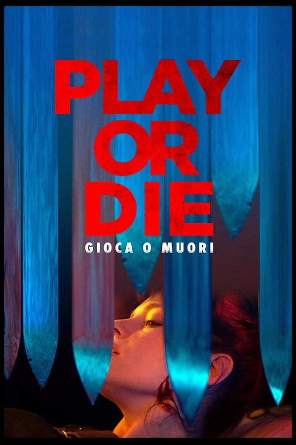 Play or Die – Gioca o Muori