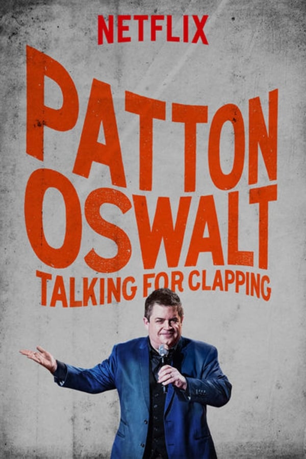 EN: Patton Oswalt: Talking for Clapping (2016)