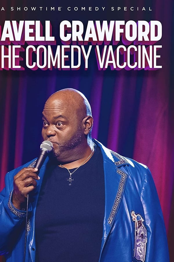 EN - Lavell Crawford The Comedy Vaccine (2021)
