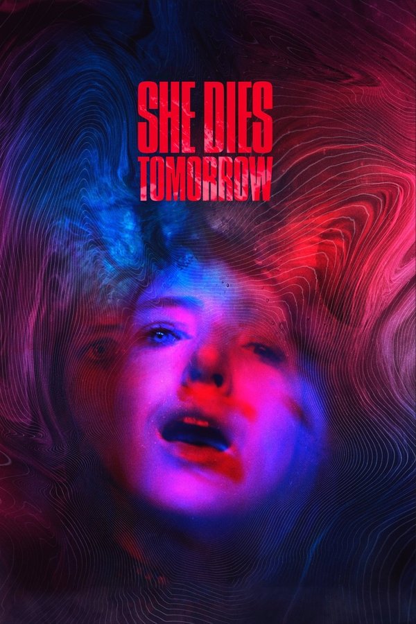 She Dies Tomorrow | 2020 | English | 1080p | 720p | WEB-DL She Dies Tomorrow | 2020 | English | 1080p | 720p | WEB-DL