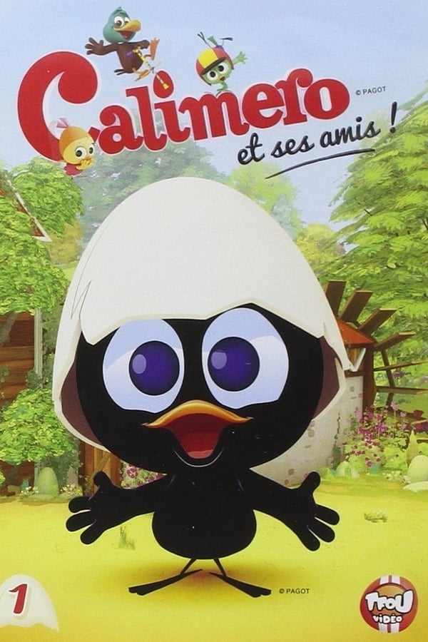 Caliméro et ses amis