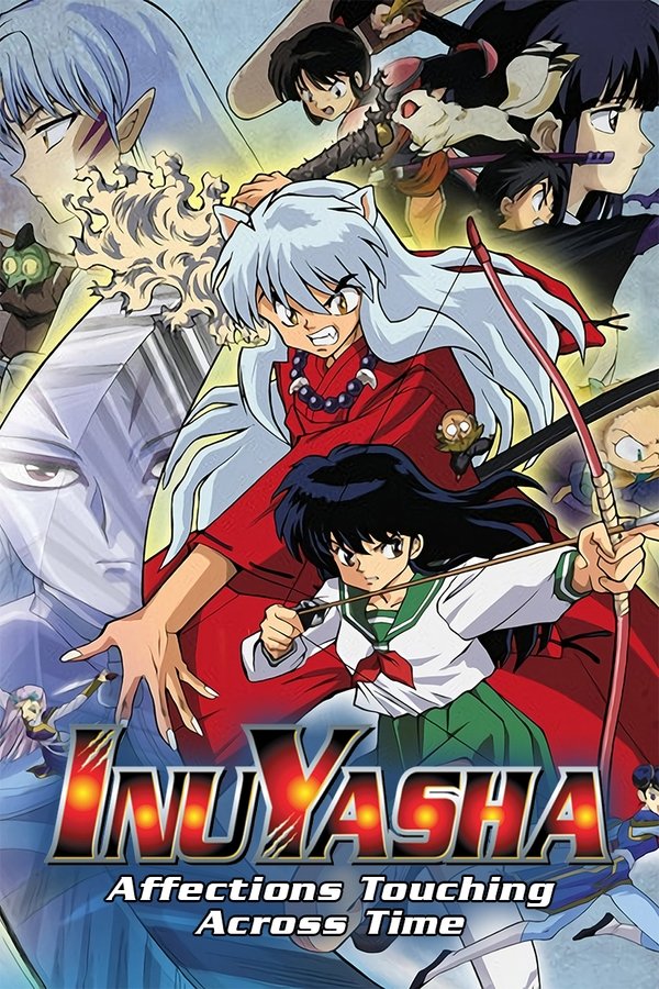 EN| Inuyasha The Movie: Affections Touching Across Time 