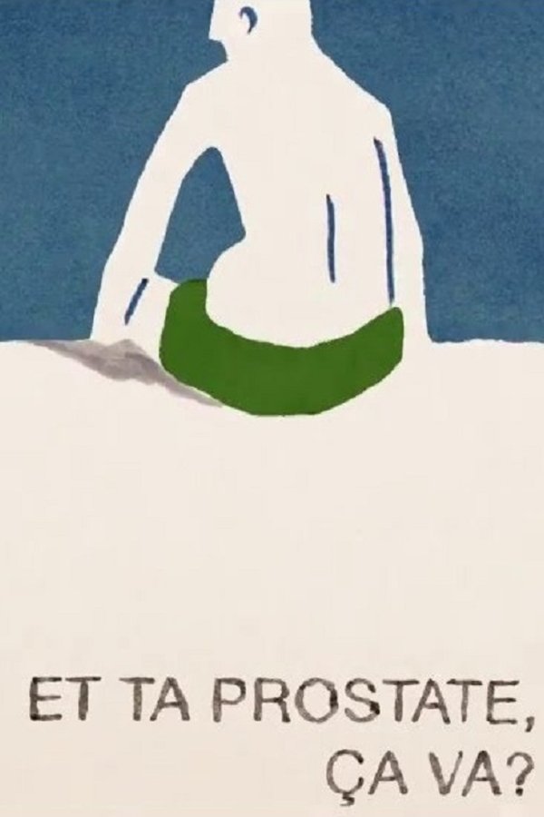 How's Your Prostrate? poster